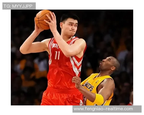 姚明与阿泰斯特的精彩瞬间回顾及其背后的故事解析