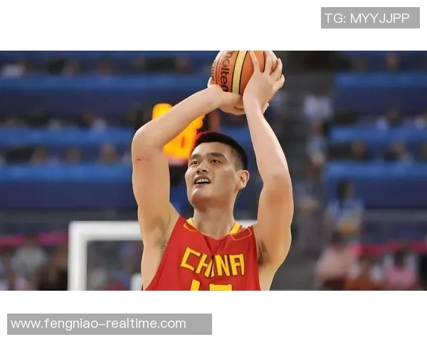 姚明在镜头前展现优雅风采与迷人魅力的完美瞬间