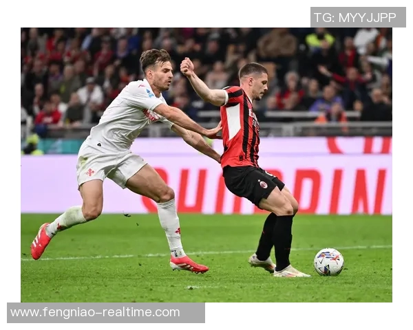 意甲激战：利物浦逆转AC米兰6-2全场沸腾战术解析